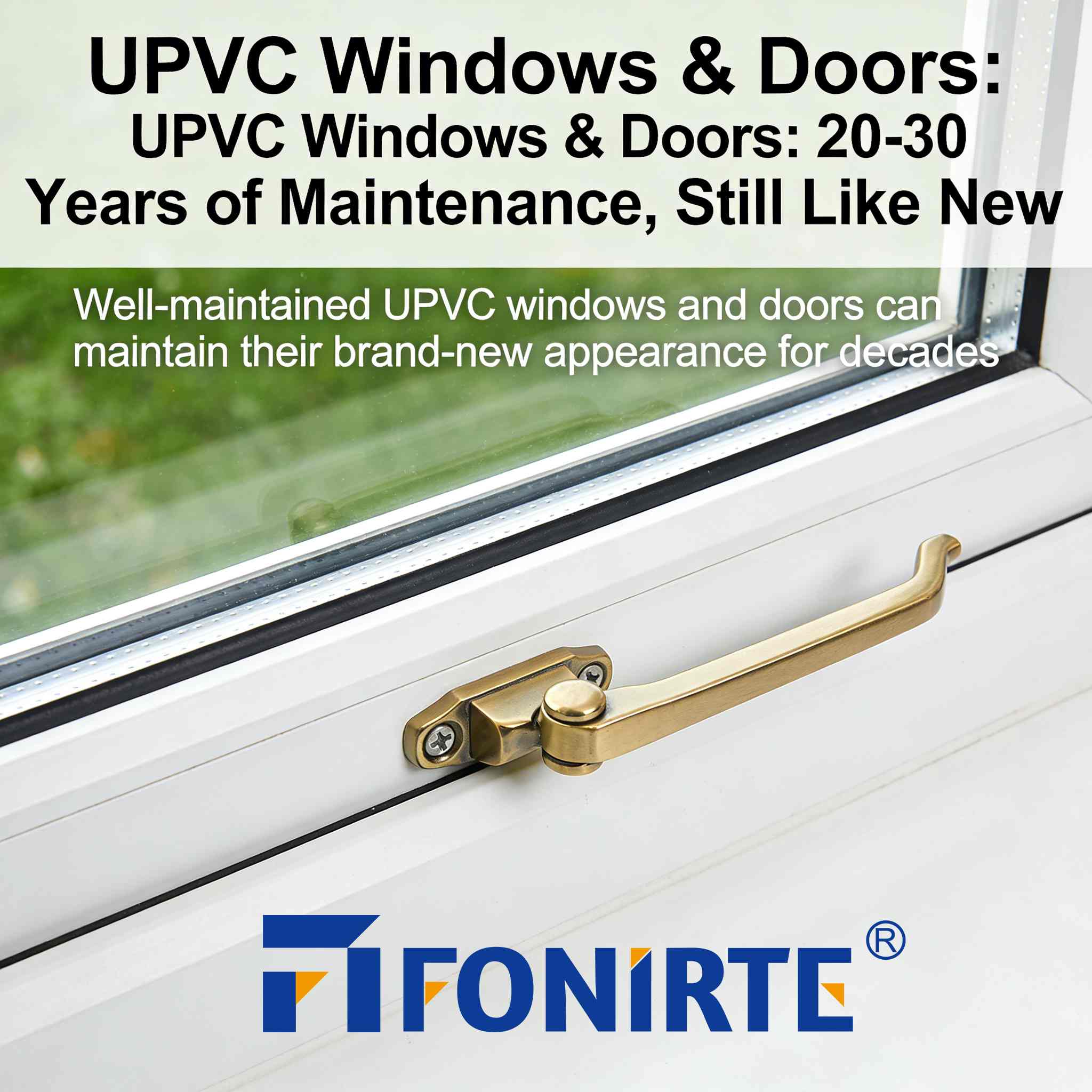How Long Can FONIRTE UPVC Doors and Windows Last?